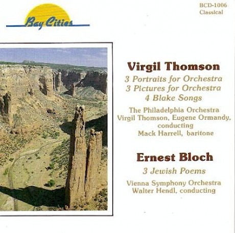 Virgil Thomson: 3 Portraits for Orchestra, 3 Pictures for Orchestra, 4 Blake Songs; Ernest Bloch: 3 Jewish Poems cover